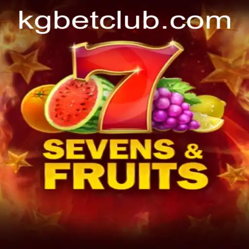 Exploring SevensFruits: A Thrilling Casino Game with KGBET Features