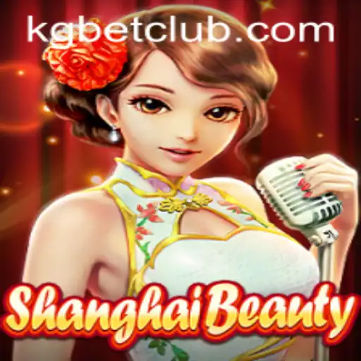 Discover the Thrilling World of ShanghaiBeauty: An In-depth Look at the Game with KGBET